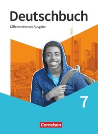 Abbildung von: Deutschbuch - Sprach- und Lesebuch - Differenzierende Ausgabe 2020 - 7. Schuljahr - Cornelsen Verlag