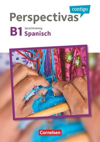 Abbildung von: Perspectivas contigo - Spanisch für Erwachsene - B1 - Cornelsen Verlag