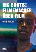 Cover: BIG SHOTS! Filmemacher &uuml;ber Film - Midas Collection