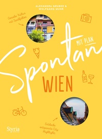 Abbildung von: Spontan mit Plan - Wien - Styria Verlag in Verlagsgruppe Styria GmbH & Co. KG