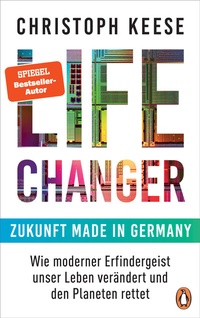 Abbildung von: Life Changer - Zukunft made in Germany - Penguin Verlag
