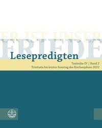 Abbildung von: Er ist unser Friede. Lesepredigten Textreihe IV/Bd. 2 - Evangelische Verlagsanstalt