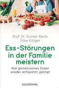 Cover: Ess-St&ouml;rungen in der Familie meistern - Goldmann