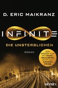 Cover: Infinite - Die Unsterblichen - Heyne