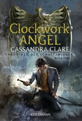 Cover: Clockwork Angel - Goldmann