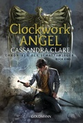 Cover: Clockwork Angel - Goldmann
