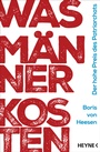 Cover: Was M&auml;nner kosten - Heyne