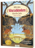 Cover: Etwas von den Wurzelkindern: Mit den Wurzelkindern durchs Jahr - Esslinger