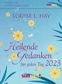 Bild: Heilende Gedanken für jeden Tag 2023 - Tagesabreißkalender zum Aufstellen oder Aufhängen - Südwest