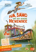 Cover: Ich schenk dir eine Geschichte - Iva, Samo und der geheime Hexensee - cbj