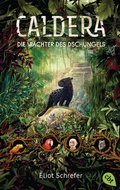 Cover: Caldera - Die W&auml;chter des Dschungels - cbt