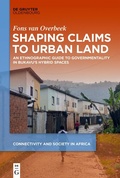 Cover: Shaping Claims to Urban Land - De Gruyter Oldenbourg