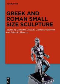 Abbildung von: Greek and Roman Small Size Sculpture - De Gruyter