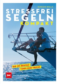 Abbildung von: Stressfrei Segeln kompakt - Delius Klasing