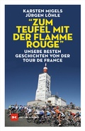 Cover: "Zum Teufel mit der flamme rouge" - Delius Klasing