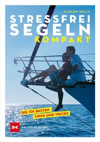 Abbildung von: Stressfrei Segeln kompakt - Delius Klasing