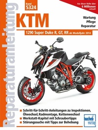 Abbildung von: KTM 1290 Super Duke R, GT und RR ab Modelljahr 2014 - Bucheli