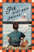Cover: Pik reist nach Amerika - Anaconda Verlag