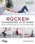 Cover: R&uuml;cken - schmerzfrei in 30 Tagen - Riva