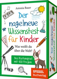 Abbildung von: Der nagelneue Wissenstest für Kinder - Was weißt du über die Welt? - Riva