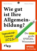 Cover: Wie gut ist Ihre Allgemeinbildung? - Tagesabrei&szlig;kalender 2023 - Riva