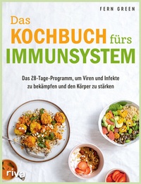 Abbildung von: Das Kochbuch fürs Immunsystem - Riva