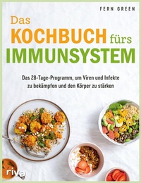 Abbildung von: Das Kochbuch fürs Immunsystem - Riva