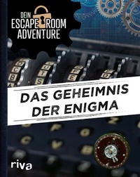 Abbildung von: Dein Escape-Room-Adventure - Das Geheimnis der Enigma - Riva