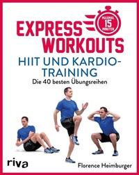 Abbildung von: Express-Workouts - HIIT und Kardiotraining - Riva