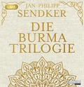 Cover: Die Burma-Trilogie - Random House Audio