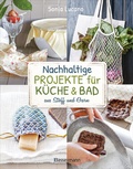 Cover: Nachhaltige Projekte f&uuml;r K&uuml;che & Bad aus Stoff und Garn - Bassermann