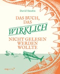 Cover: Das Buch, das wirklich nicht gelesen werden wollte - mvg