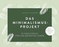 Cover: Das Minimalismus-Projekt - mvg