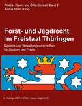 Abbildung von: Forst- und Jagdrecht im Freistaat Thüringen - BoD - Books on Demand