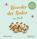 Cover: Wunder der Natur im Park - Prestel