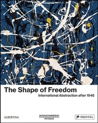 Abbildung von: The Shape of Freedom - Prestel