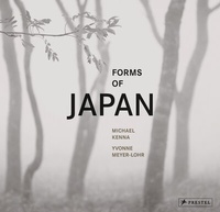 Abbildung von: Forms of Japan: Michael Kenna (deutsche Ausgabe) - Prestel