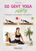 Cover: So geht Yoga richtig - 70 &Uuml;bungen und ihre typischen Haltungsfehler. Von Beginn an sicher trainieren - Bassermann