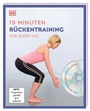 Cover: 15 Minuten Rückentraining für jeden Tag - Dorling Kindersley Verlag