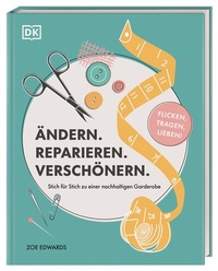 Abbildung von: Ändern. Reparieren. Verschönern. - Dorling Kindersley Verlag