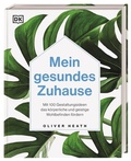 Cover: Mein gesundes Zuhause - Dorling Kindersley Verlag