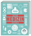 Cover: Big Ideas. Das Medizin-Buch - Dorling Kindersley Verlag