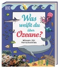 Cover: Wissen f&uuml;r Vorschulkids. Was wei&szlig;t du &uuml;ber Ozeane? - Dorling Kindersley Verlag