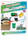 Cover: Superchecker! M&uuml;ll und Recycling - Dorling Kindersley Verlag