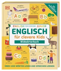 Abbildung von: Englisch für clevere Kids - Bildwörterbuch - Dorling Kindersley Verlag