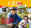 Cover: GEOLINO MINI: Alles &uuml;ber den Stra&szlig;enverkehr - cbj audio