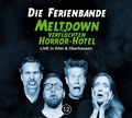 Cover: Die Ferienbande - Meltdown im verfluchten Horror-Hotel - Random House Audio