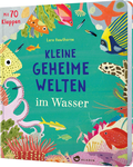 Cover: Kleine geheime Welten im Wasser - Aladin