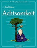 Cover: Das &Uuml;bungsheft f&uuml;r gute Gef&uuml;hle - Achtsamkeit - Scorpio Verlag