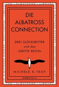 Enlarge image Cover: Die Albatross Connection - Europa Verlage